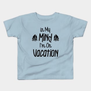 On Vacation Kids T-Shirt